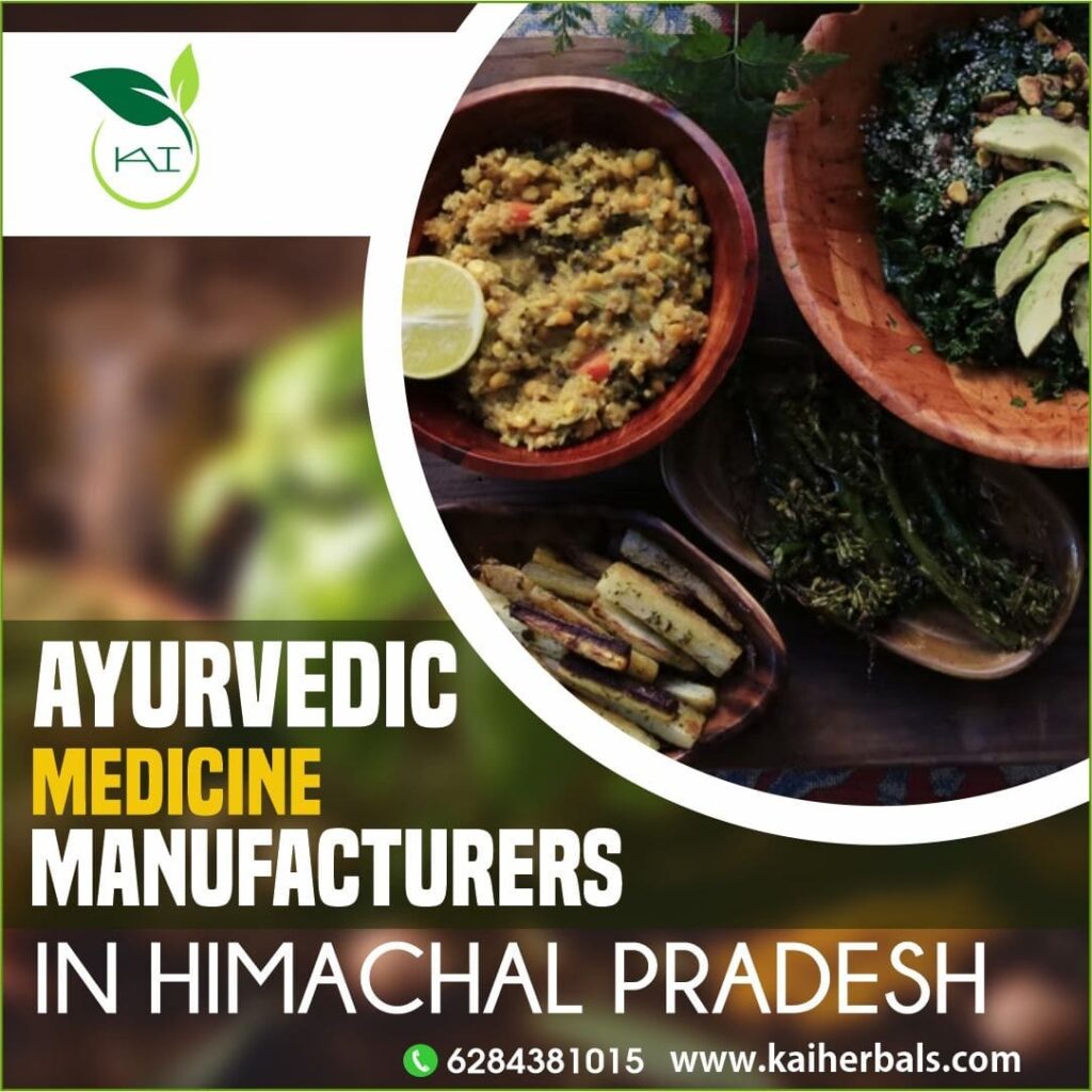 Ayurvedic Medicine Manufacturers In Himachal Pradesh - Kai Herbals